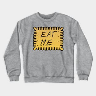 Eat Me Biscuit Crewneck Sweatshirt